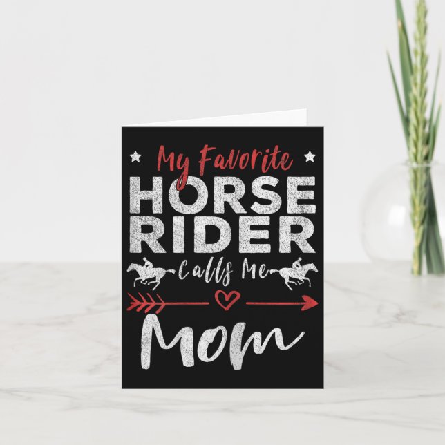 My Favourite Horse Rider Calls Me Mum Horseback Ri Card (Front)