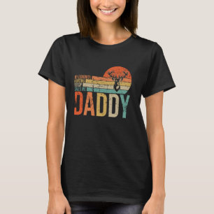 My Favourite Hunting Buddy Calls Me Daddy Love Dee T-Shirt