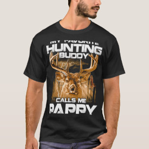 My Favourite Hunting Buddy Calls Me Pappy T-Shirt