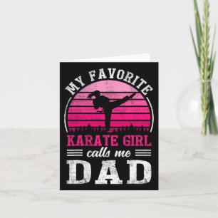 My Favourite Karate Girl Calls Me Dad Father's Day Card