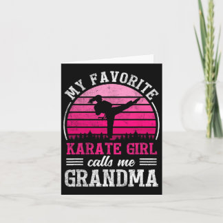 My Favourite Karate Girl Calls Me Grandma Mothers  Card