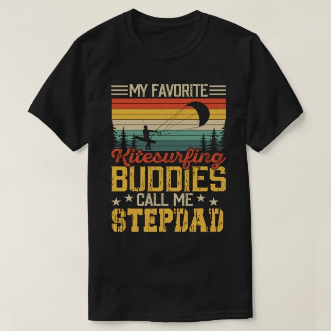 My Favourite kitesurfing Buddies Call Me STEPDAD V T-Shirt (Design Front)