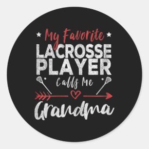 My Favourite Lacrosse Player Calls Me Grandma Classic Round Sticker
