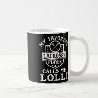 My Favourite Lacrosse Player Calls Me Lolli Outfit Coffee Mug