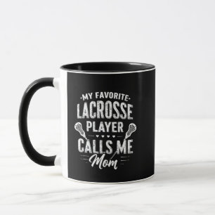 My Favourite Lacrosse Player Calls Me Mum Mug