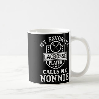 My Favourite Lacrosse Player Calls Me Nonnie Outfi Coffee Mug