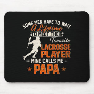 My Favourite Lacrosse Player Calls Me Papa Funny L Mouse Mat