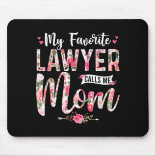 My favourite lawyer call me mum happy mother's day mouse mat