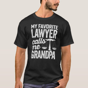 My Favourite Lawyer Calls Me Grandpa Law State Exa T-Shirt