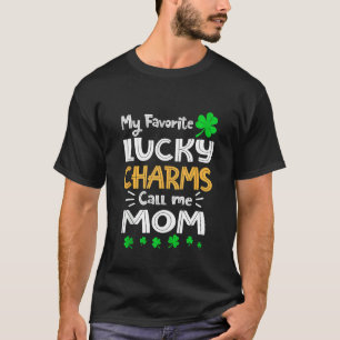 My Favourite Lucky Charms Call Me Mum Funny St Pat T-Shirt