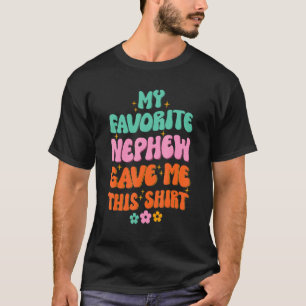 My Favourite Nephew Gave Me This 70s Hippie Uncle  T-Shirt