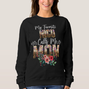 My Favourite Nicu Calls Me Mum Leopard Floral Desi Sweatshirt