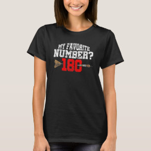 My Favourite Number 180 Darting Dart Player Triple T-Shirt