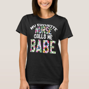 My Favourite Nurse Calls Me Babe Proud Couple Love T-Shirt