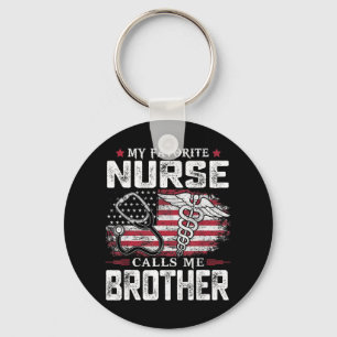 My Favourite Nurse Calls Me Brother Shirt Dad Fath Key Ring