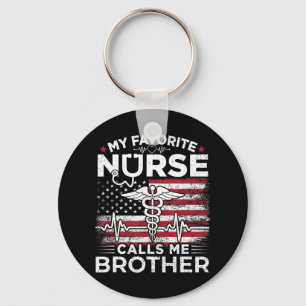 My Favourite Nurse Calls Me Brother USA Flag Broth Key Ring
