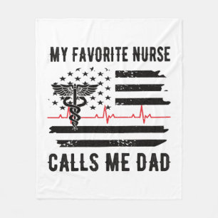 My Favourite Nurse Calls Me Dad Nurse Dad Nursing Fleece Blanket