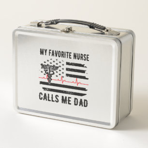 My Favourite Nurse Calls Me Dad Nurse Dad Nursing Metal Lunch Box