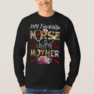 My Favourite Nurse Calls Me Mother In Law Floral M T-Shirt