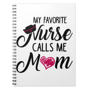 My Favourite Nurse Calls Me Mum. Mask Notebook