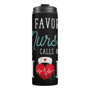 My Favourite Nurse Calls Me Mum Stethoscope Mother Thermal Tumbler