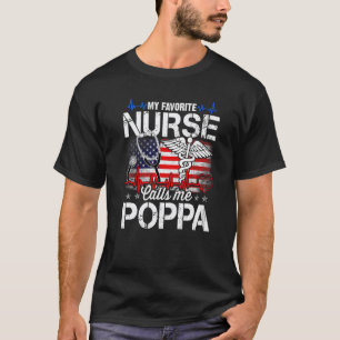 My Favourite Nurse Calls Me Poppa Retro Nurse Fath T-Shirt
