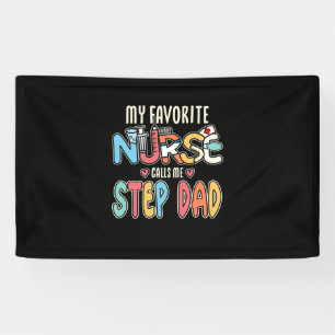 My Favourite Nurse Calls Me Step Dad Banner