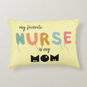 My Favourite Nurse Is My Mum Balloons Typography Decorative Cushion