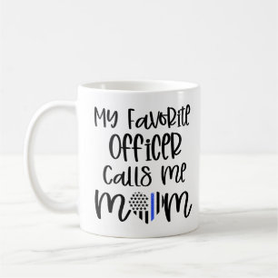 My Favourite Officer Calls Me Mum Police Gift  Coffee Mug