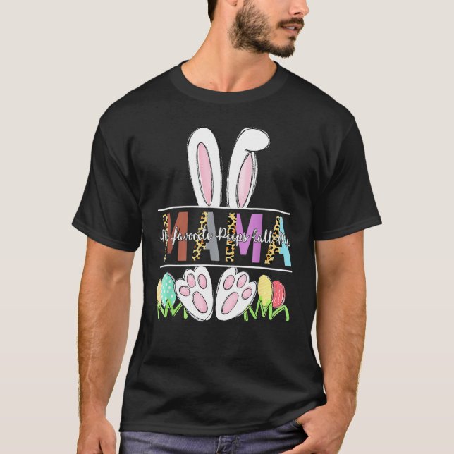 My Favourite Peep Call Me Mama Leopard Easter Day T-Shirt (Front)