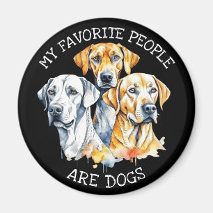 My Favourite People are Dogs Magnet