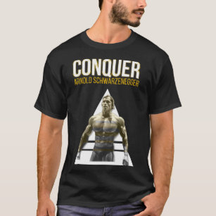 My Favourite People Arnold Schwarzenegger Conquer T-Shirt