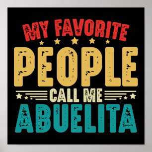 My Favourite People Call Me Abuelita Poster