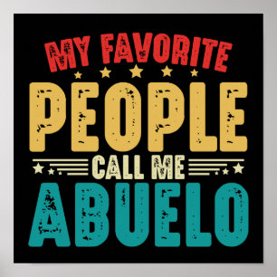 My Favourite People Call Me Abuelo Father's Day Poster