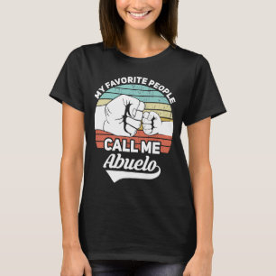 My Favourite People Call Me Abuelo Mexican Grandpa T-Shirt