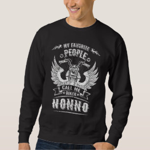 My Favourite People Call Me Biker Nonno Grandpa Mo Sweatshirt