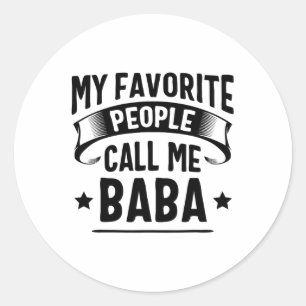My Favourite People Call Me Byby Fathers Day Classic Round Sticker