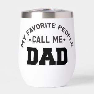 My favourite people call me dad