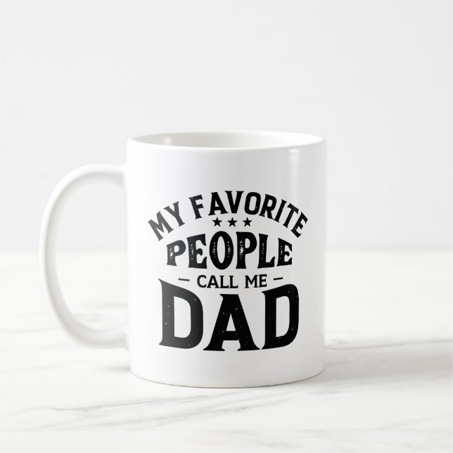 My Favourite People Call Me Dad Coffee Mug (Left)