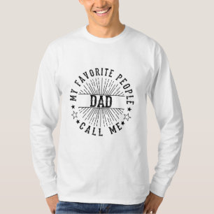 My Favourite People Call Me Dad Minimalism Style T-Shirt
