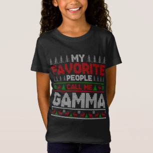 My Favourite People Call Me Gamma Ugly Xmas Holida T-Shirt