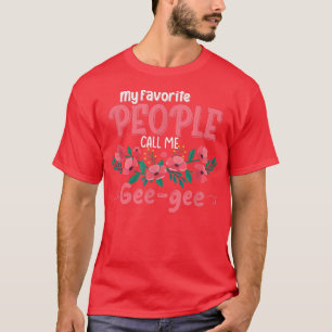 My Favourite People Call Me Geegee Grandma Mimi Mo T-Shirt