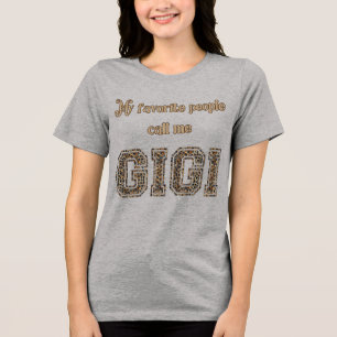 My Favourite People Call Me Gigi Sequin Style Tri-Blend Shirt