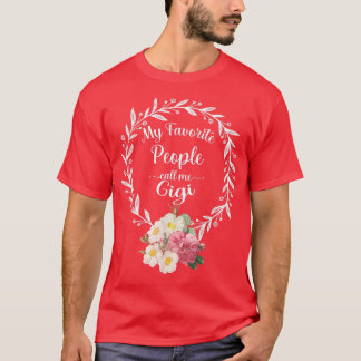 My Favourite People Call Me Gigi Women Floral Gran T-Shirt
