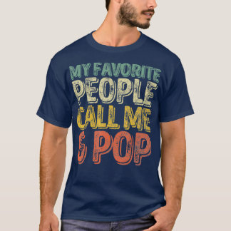 My Favourite People Call Me GPop  Christmas Gift T-Shirt