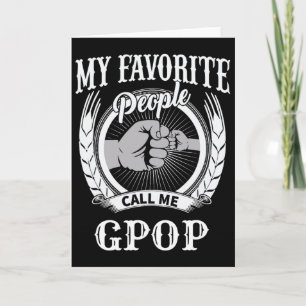 My Favourite People Call Me Gpop Fist Bump Special Card