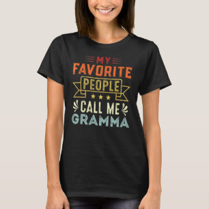 My Favourite People Call Me Gramma Retro Mother's T-Shirt