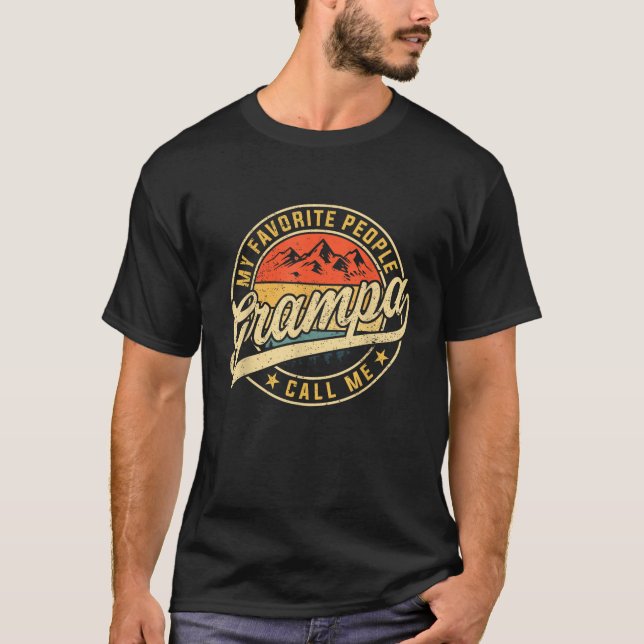 My Favourite People Call Me Grampa Funny Father s  T-Shirt (Front)