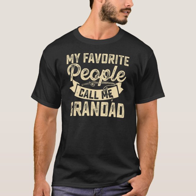 My favourite people call me grandad T-Shirt (Front)