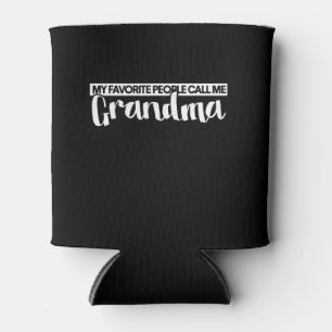 My favourite people call me Grandma Can Cooler